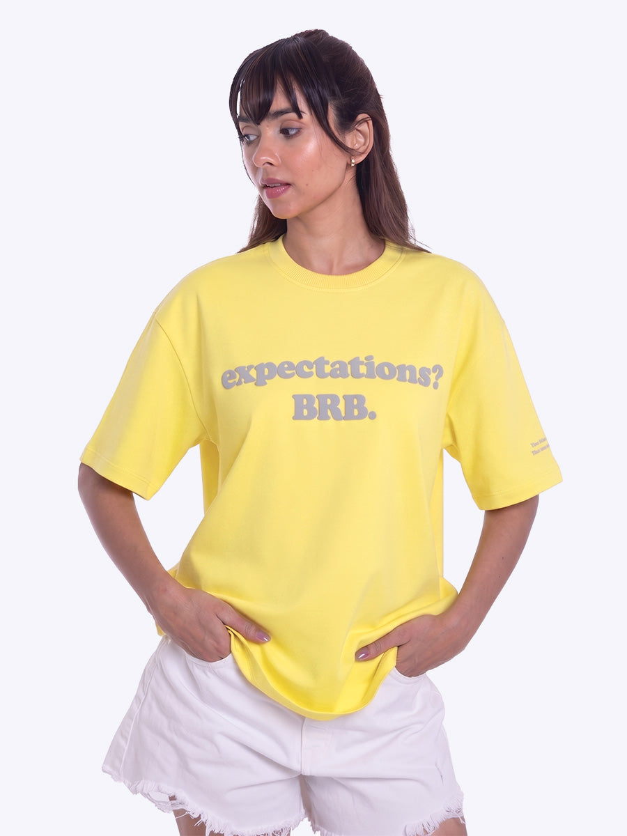 EXPECTATIONS? BRB.
