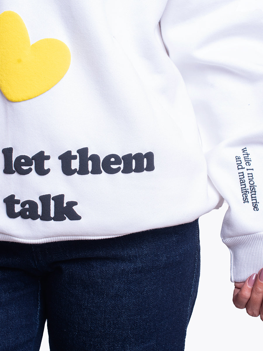 Let Them Talk Sweatshirt