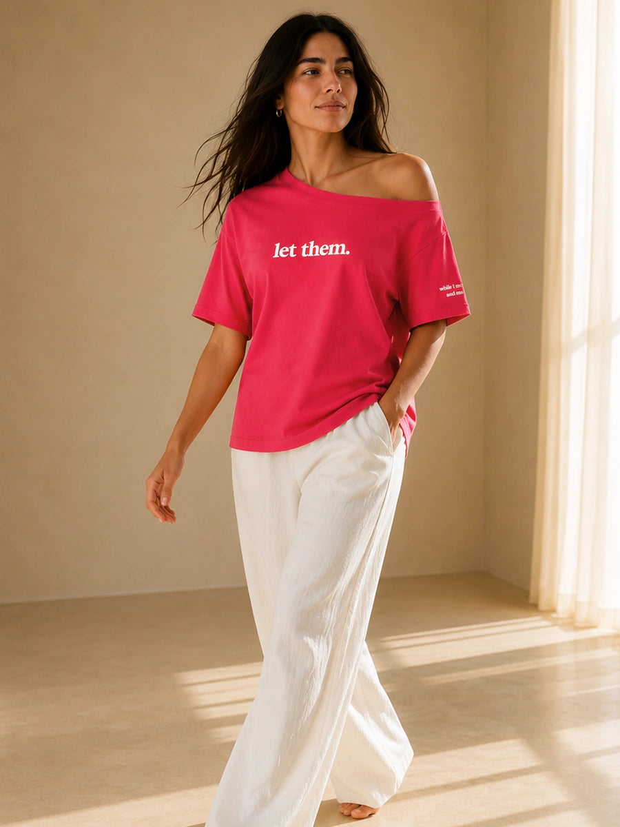 Let Them Slash Tee Rose Pink