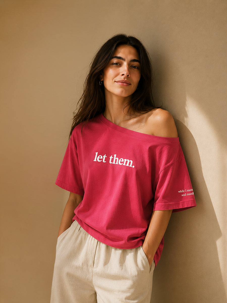 Let Them Slash Tee Rose Pink
