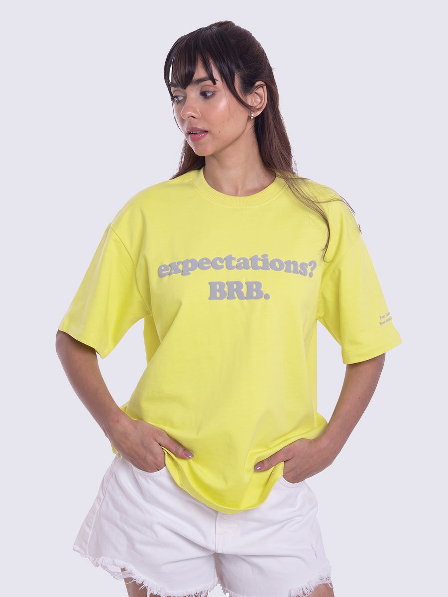 EXPECTATIONS? BRB.
